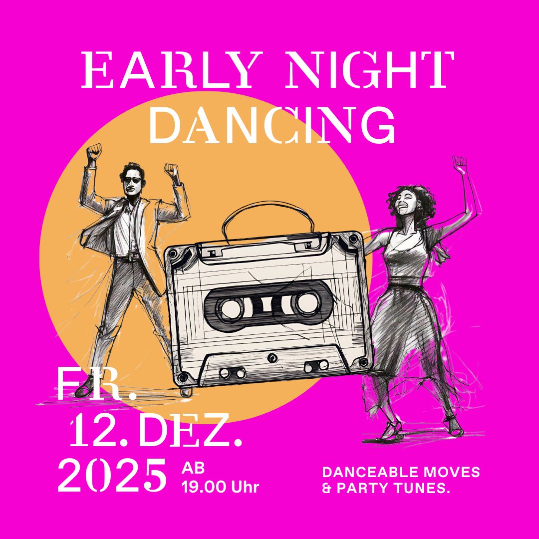 Early Night Dancing | 12.12.2025
