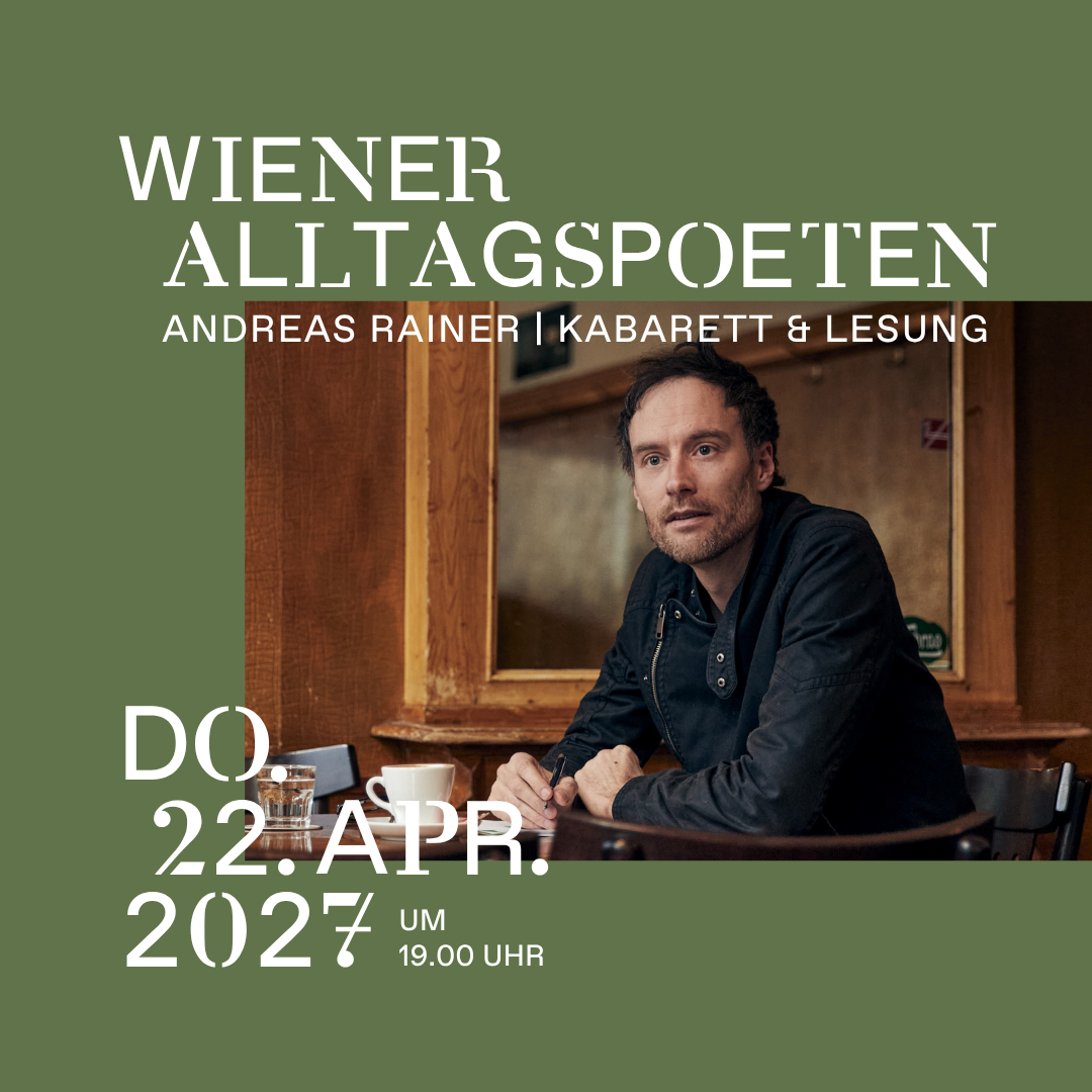 Wiener Alltagspoeten | 22.04.2027